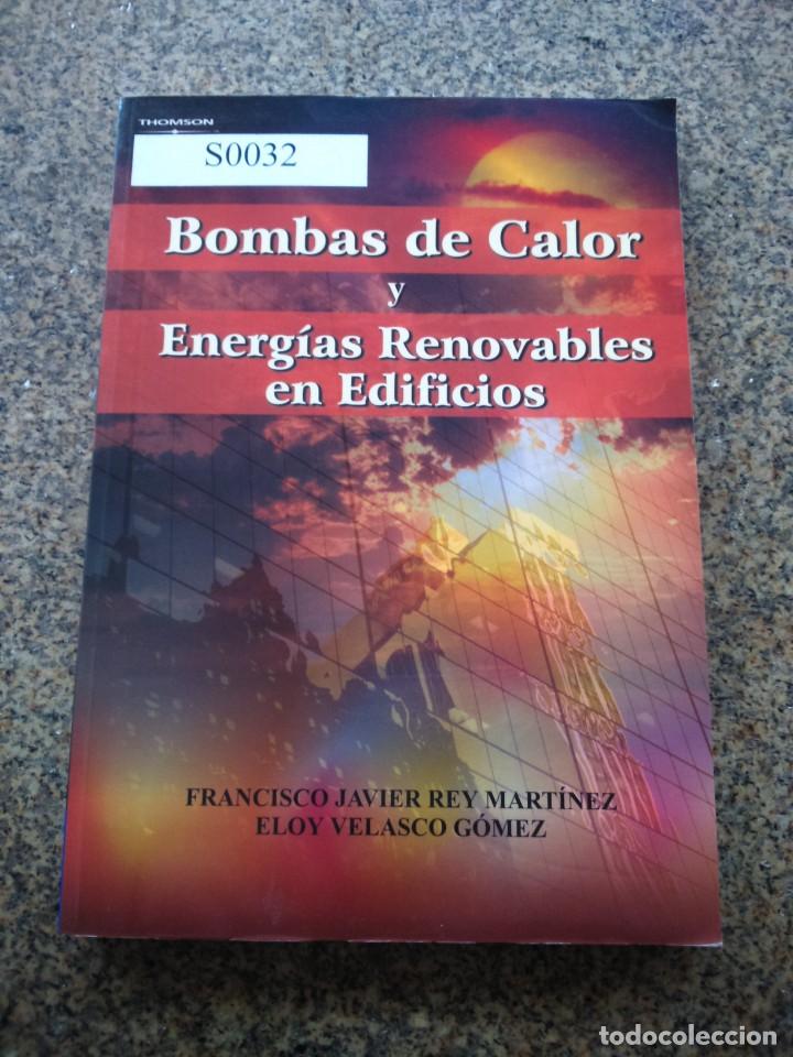 Libros de segunda mano: BOMBAS DE CALOR Y ENERGIAS RENOVABLES EN EDIFICIOS -- THOMSON 2006 -- - Foto 1