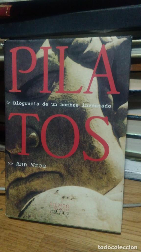 Libros de segunda mano: PILATOS, ANN WROE, ED. TUSQUETS - Foto 1