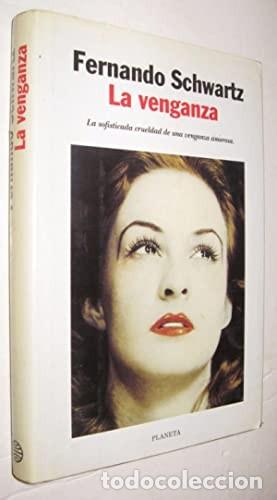 Libros de segunda mano: La venganza. Fernando Schwartz. 1&ordf; edici&oacute;n - Foto 1