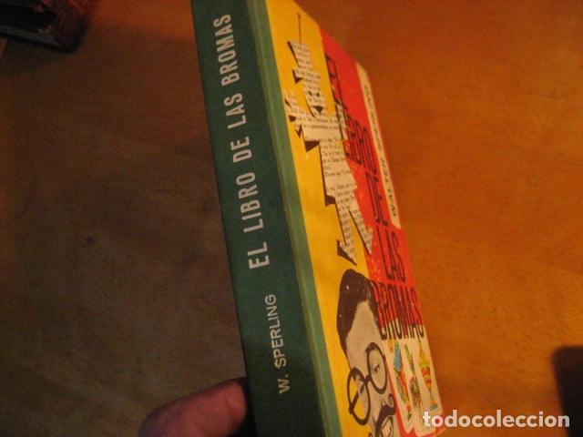 Libros de segunda mano: Libro El libro de las bromas Walter Sperling 1961 Ed. Vilamala - Foto 2