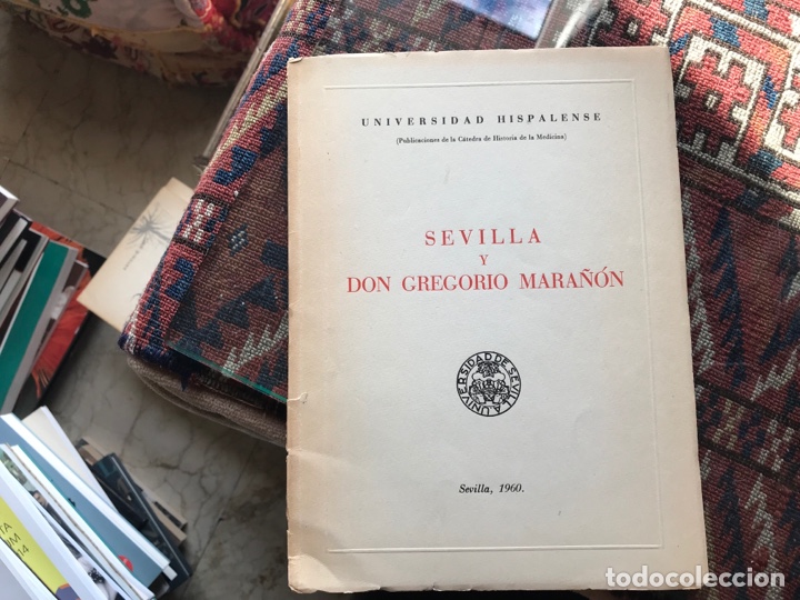 Libri di seconda mano: Sevilla y don Gregorio Mara&ntilde;&oacute;n. Gabriel S&aacute;nchez de la cuesta 1960. Dedicado y firmado autor