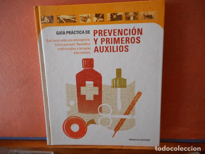 Libros de segunda mano: GUIA PRACTICA DE PREVENCION Y PRIMEROS AUXILIOS. CIRCULO DE LECTORES. - Foto 1