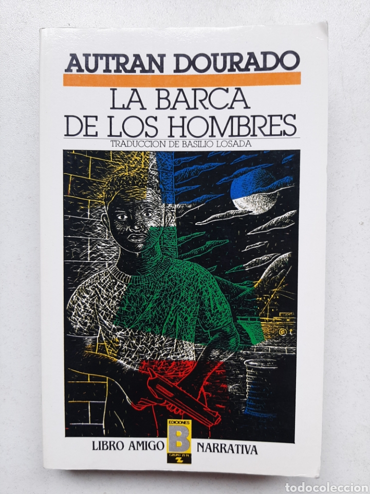 Libros de segunda mano: LA BARCA DE LOS HOMBRES - Australia Dourado - Foto 1