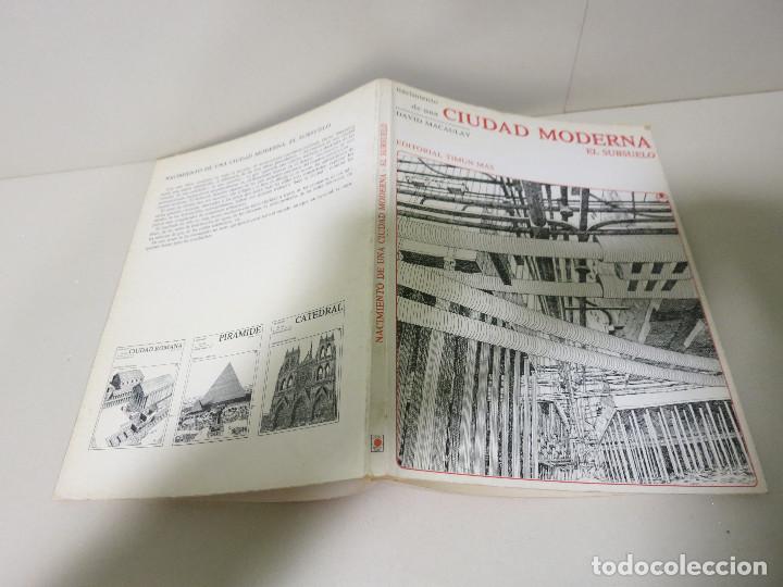 Libros de segunda mano: CIUDAD MODERNA. EL SUBSUELO. DAVID MACAULAY. - Foto 2