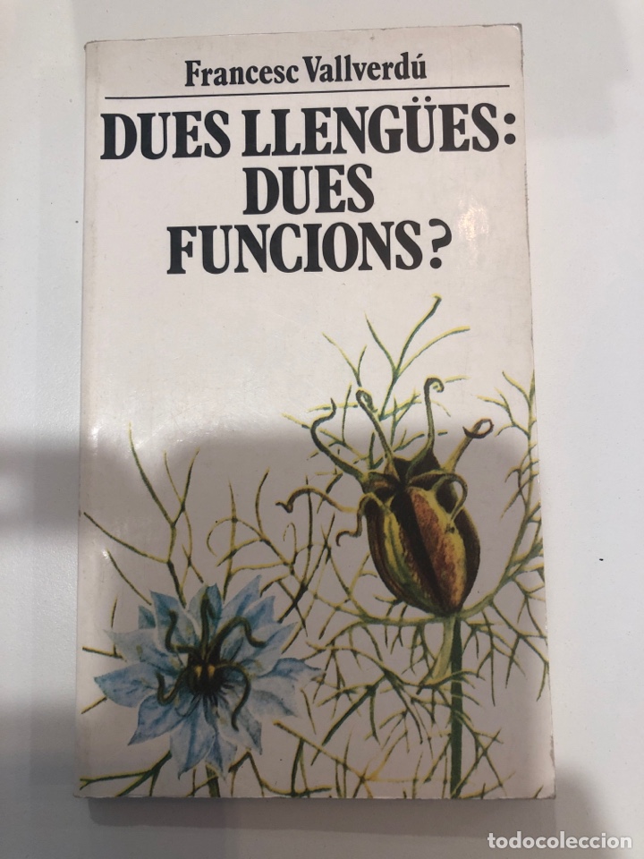 Libros de segunda mano: Dues lleng&uuml;es: dues funcions? Per francesc vallverd&uacute; - Foto 1