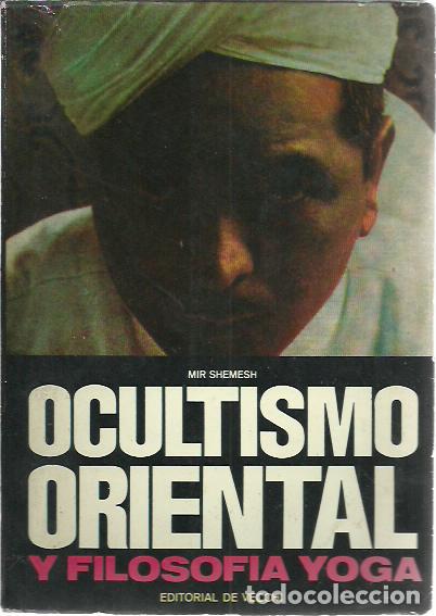 Gebrauchte B&uuml;cher: Mir Shemesh-Ocultismo Oriental y Filosofia Yoga.De Vecchi.1970.