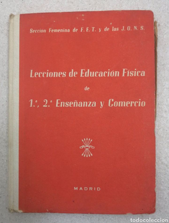 Libros de segunda mano: LECCIONES DE EDUCACION FISICA.FALANGE, 1963. EL ENVIO ESTA INCLUIDO.