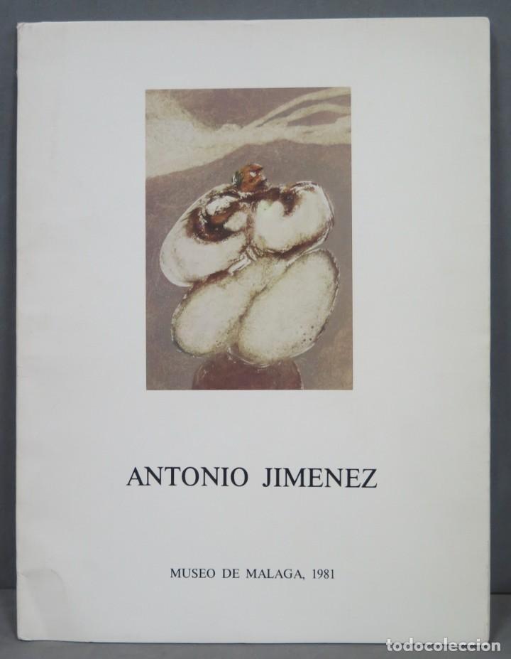 Libros de segunda mano: ANTONIO JIMENEZ. 1981 MALAGA - Foto 1
