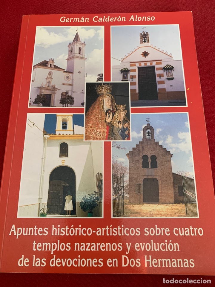 Second hand books: Apuntes hist&oacute;rico-art&iacute;sticos sobre cuatro templos nazarenos y&hellip;