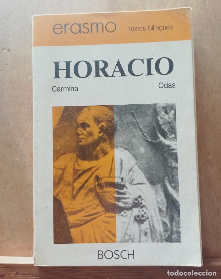 Libros de segunda mano: Carmina odas Quinto Horacio Flaco erasmo textos biling&uuml;es ed Bosch - Foto 1