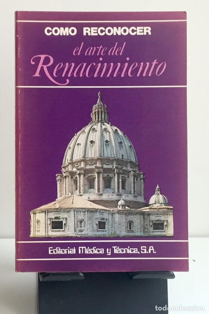 Libros de segunda mano: C&Oacute;MO RECONOCER EL ARTE DEL RENACIMIENTO. Flavio Conti - Foto 1