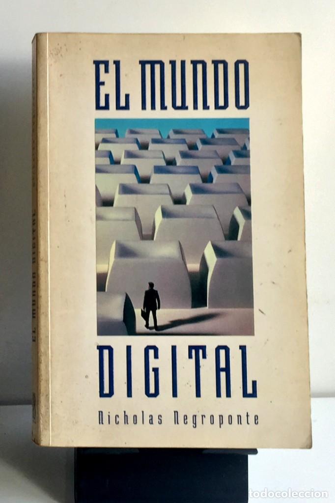 Libros de segunda mano: El MUNDO DIGITAL. Nicholas Nigroponte - Foto 1