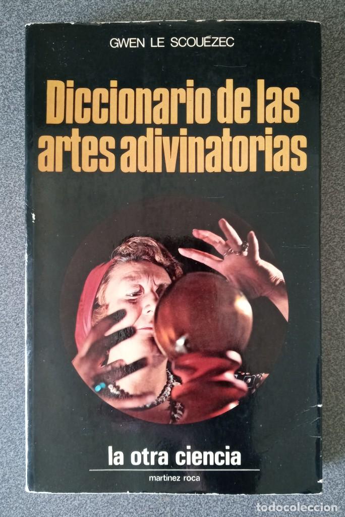Livres d'occasion: Diccionario de las Artes Adivinatorias Gwe Le Scou&eacute;zec