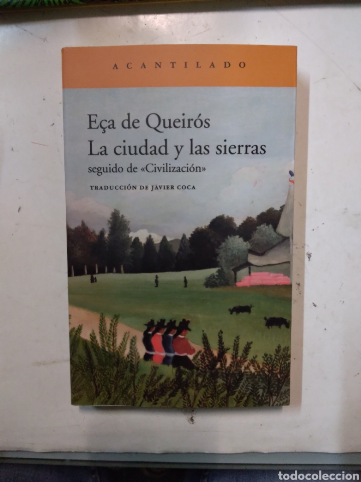 Libros de segunda mano: Eca de Queiros, La ciudad y las sierras, Acantilado - Foto 1