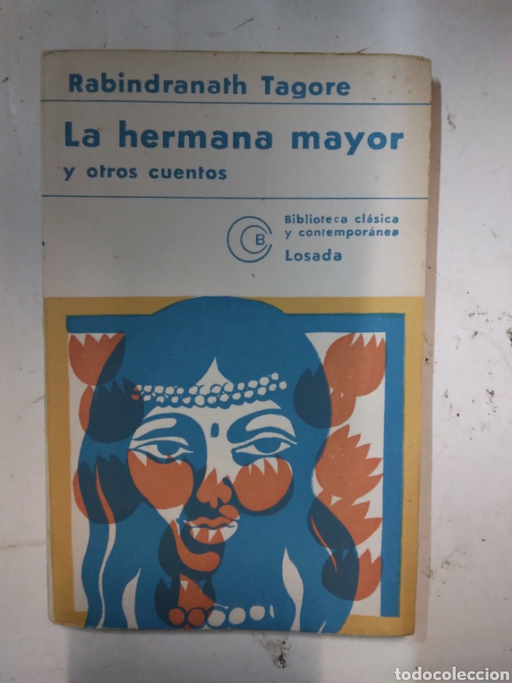 Libros de segunda mano: Rabindranath Tagore, La.hermana mayor, Losada - Foto 1