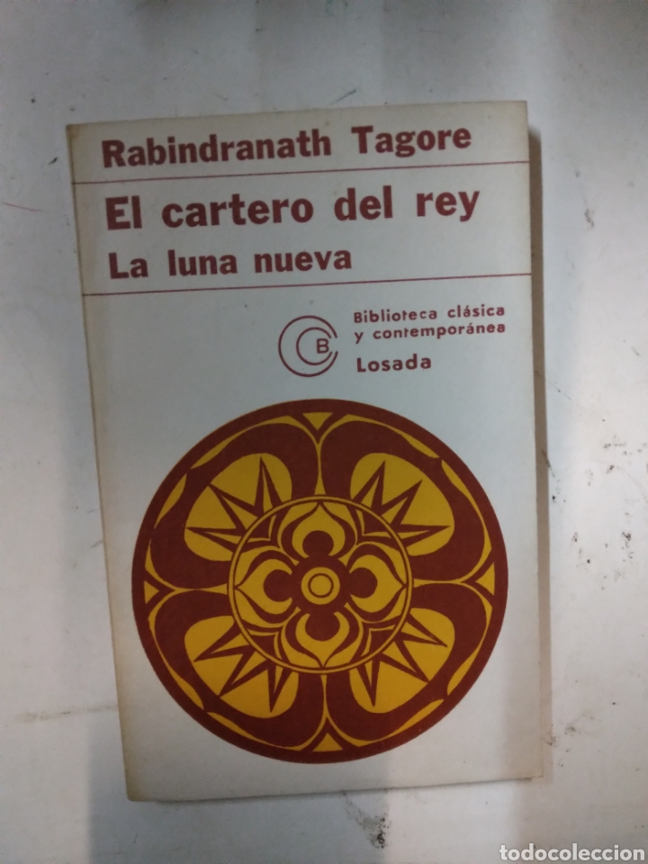 Libros de segunda mano: Rabindranath Tagore, El.cartero del rey, Losada - Foto 1