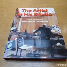 Libros de segunda mano: THE ARTIST IN HIS STUDIO - ALEXANDER LIBERMAN - THAMES AND HUDSON 1988 - EXCELENTE ESTADO. Lote 311381863