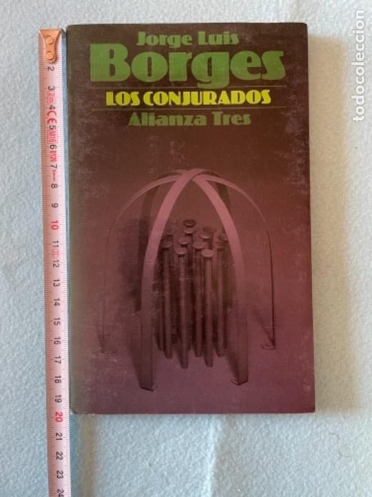 Libros de segunda mano: Jorge Luis Borges , los conjurados - ENVIO CERTIFICADO 4,99 - Foto 1