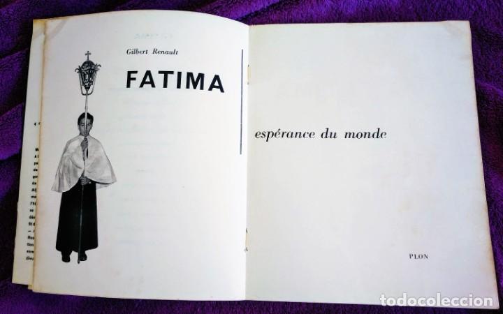 Libros de segunda mano: Fatima, esp&eacute;rance du monde. Gilbert Renault. 1957 - Foto 4