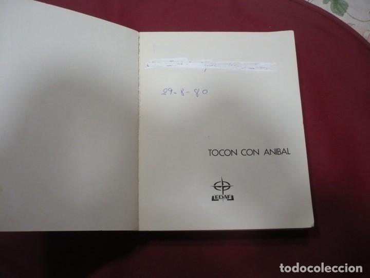 Libros de segunda mano: TOC&Oacute;N Con An&iacute;bal. Edaf. 1974 - Foto 2