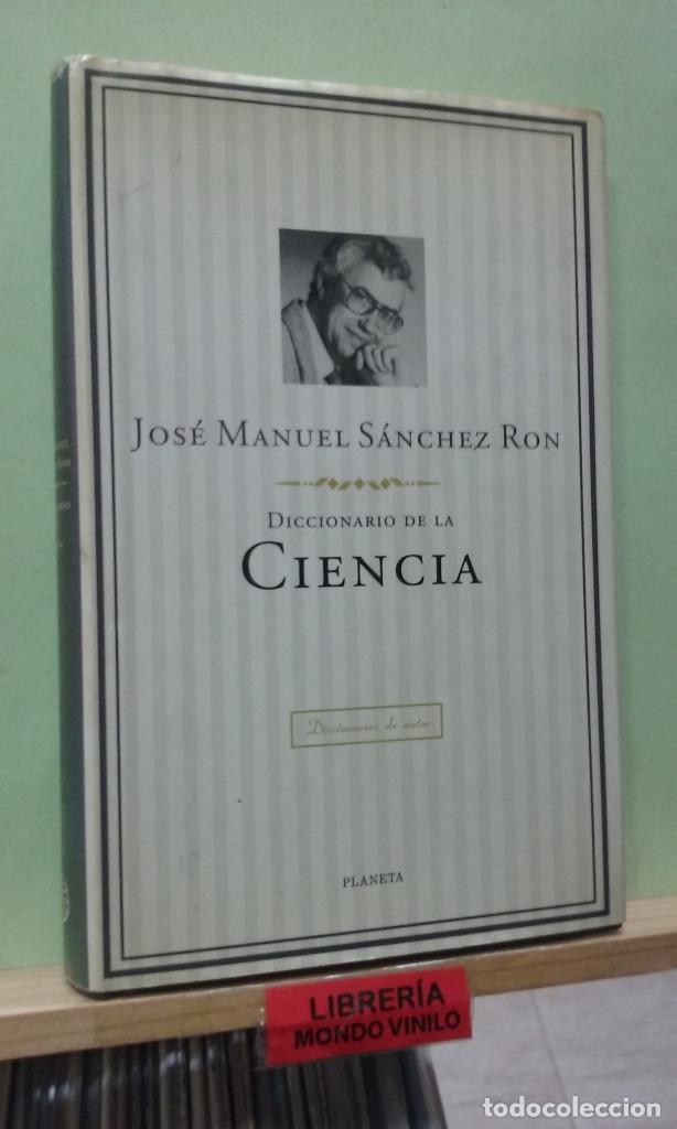 Libros de segunda mano: Diccionario de la ciencia. Jos&eacute; Manuel S&aacute;nchez Ron - Foto 1