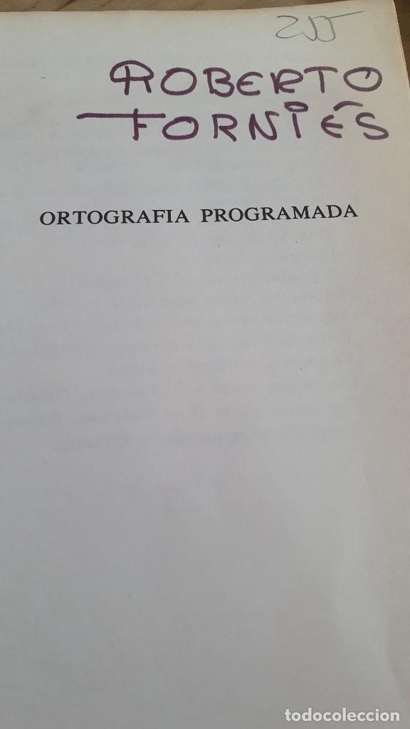 Libros de segunda mano: ORTOGRAFIA PROGRAMADA. MESANZA. - Foto 7