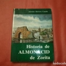 Libros de segunda mano: HISTORIA DE ALMONACID DE ZORITA - ANTONIO HERRERA CASADO. Lote 311557933