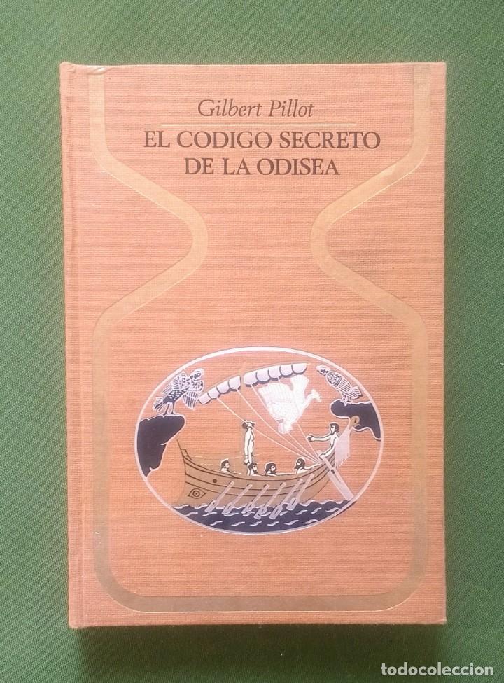 Libros de segunda mano: EL C&Oacute;DIGO SECRETO DE LA ODISEA - COLECCION OTROS MUNDOS - Foto 1