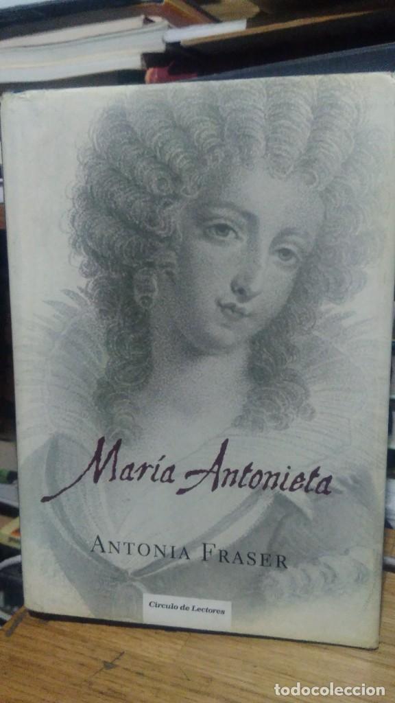 Libros de segunda mano: MARIA ANTONIETA, ANTONIA FRASER, ED. CIRCULO DE LECTORES - Foto 1
