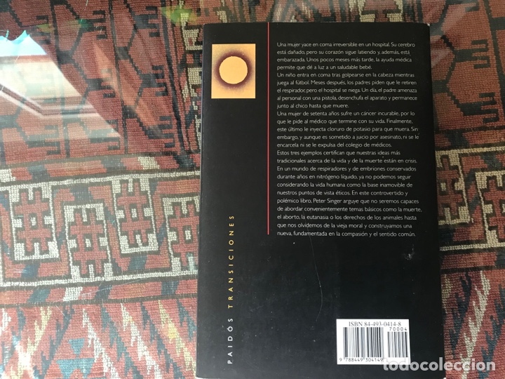 Libros de segunda mano: Repensar la vida y la muerte. El derrumbe de nuestra &eacute;tica tradicional. Peter Singer - Foto 3