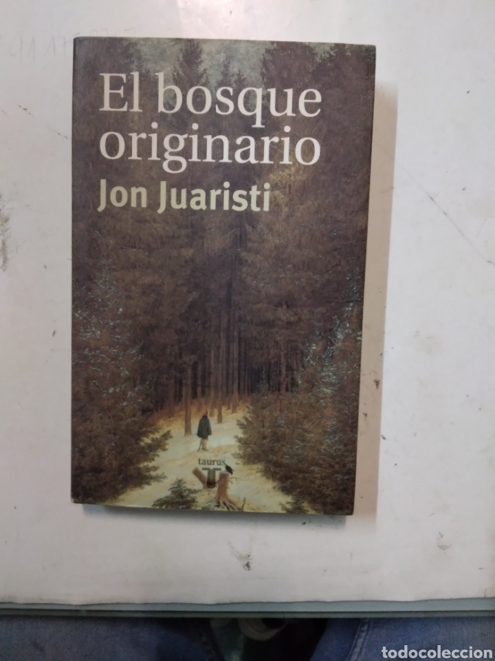 Libros de segunda mano: El bosque originario, Jon Juaristi,Taurus - Foto 1