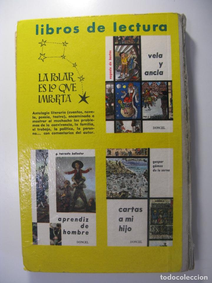 Libros de segunda mano: VELA Y ANCLA - EUGENIO DE BUSTOS - CELEDONIO PERELL&Oacute;N - DONCEL 7&ordf; ED. 1963 - Foto 12