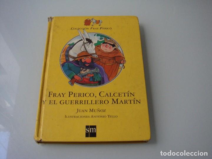 Libros de segunda mano: FRAY PERICO, CALCETIN Y EL GUERRILLERO MARTIN SM - Foto 1