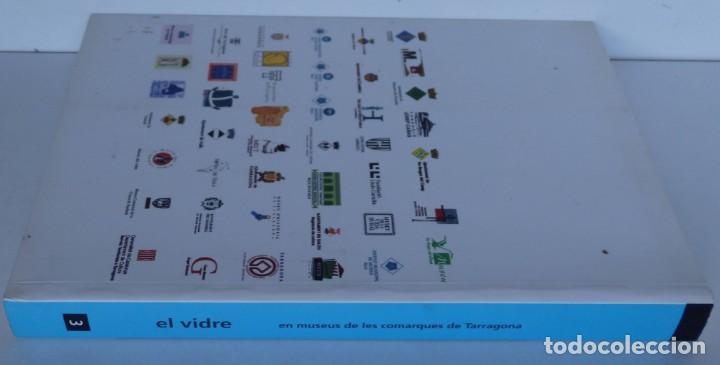 Libros de segunda mano: El vidre en museus de les comarques de Tarragona - Foto 3