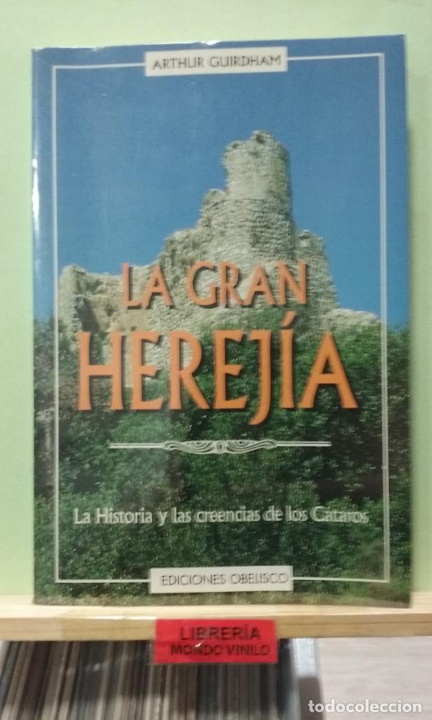 Libros de segunda mano: La gran herej&iacute;a, la historia y las creencias de los c&aacute;taros. Arthur Guirdham - Foto 1