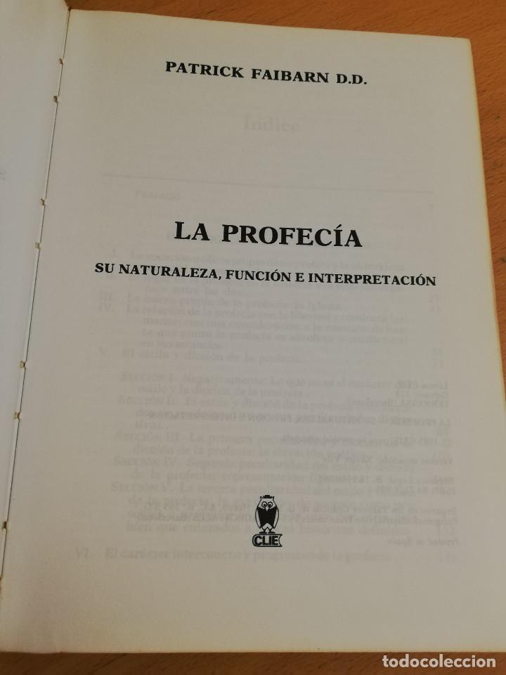 Libros de segunda mano: LA PROFEC&Iacute;A. SU NATURALEZA, FUNCI&Oacute;N E INTERPRETACI&Oacute;N (PATRICK FAIRBARN D. D.) - Foto 2