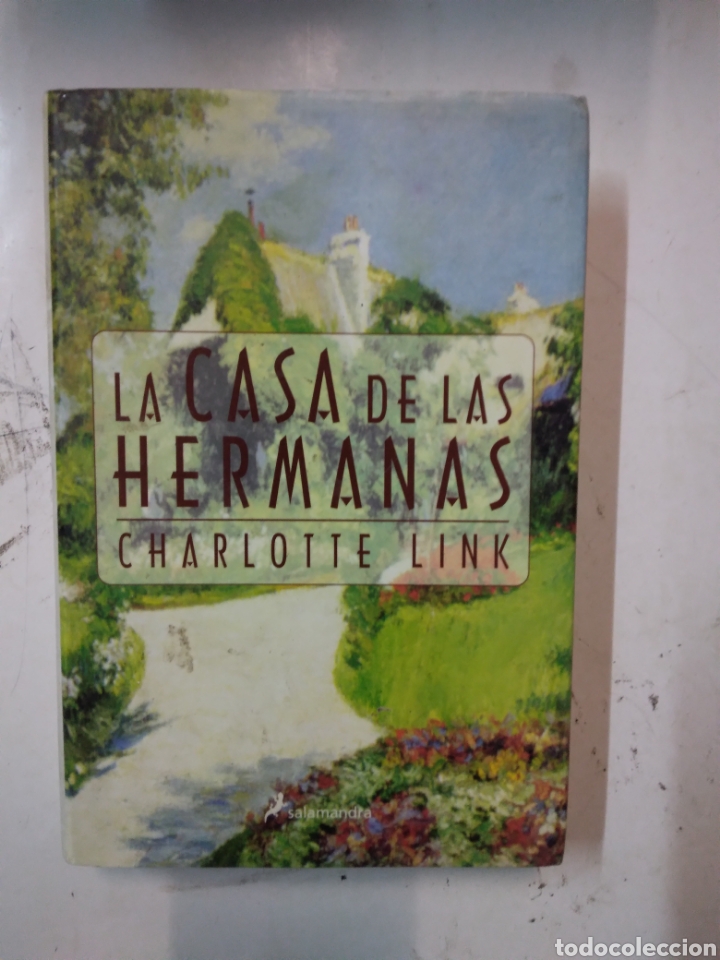 Libros de segunda mano: Charlotte Link, La casa de las hermanas, Salamandra - Foto 1