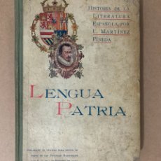 Libros de segunda mano: LENGUA PATRIA - LITERATURA ESPAÑOLA AL ALCANCE DE LOS NIÑOS - LIBRO L. MARTÍNEZ PINEDA. Lote 312224708