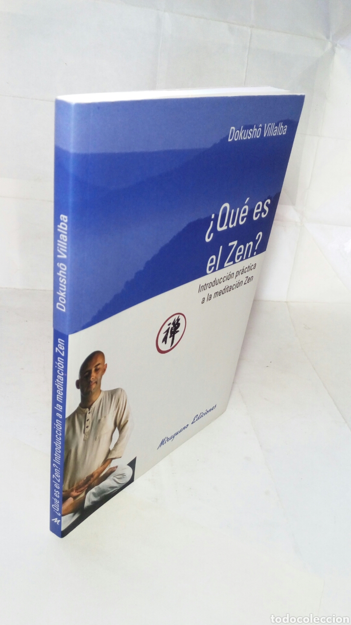 Libros de segunda mano: &iquest;Qu&eacute; es el Zen?. Dokush&ocirc; Villalba. - Foto 9