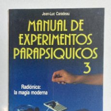 Livres d'occasion: MANUAL DE EXPERIMENTOS PARAPSÍQUICOS 3. JEAN-LUC CARADEAU. Lote 312354723