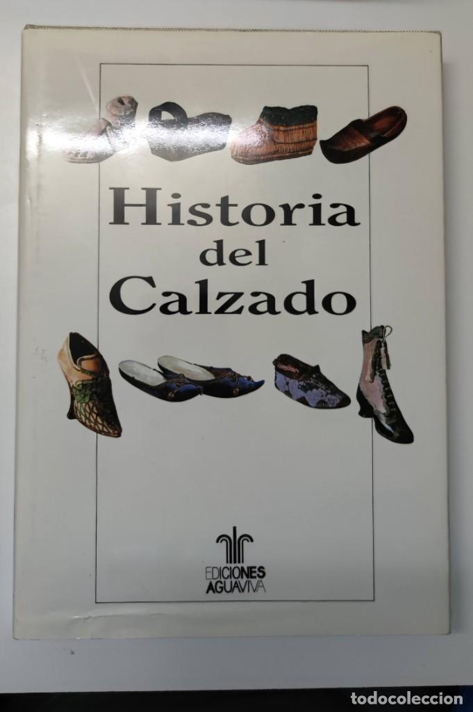 Libros de segunda mano: Libro HISTORIA DEL CALZADO (PILAR CINTORA)1988 - Foto 1
