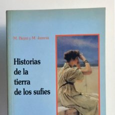 Libros de segunda mano: HISTORIAS DE LA TIERRA DE LOS SUFÍES. M. BAYAT Y M. JAMNIA. Lote 312408113