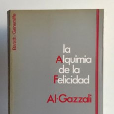 Libros de segunda mano: LA ALQUIMIA DE LA FELICIDAD. AL GAZZALI. Lote 312408618