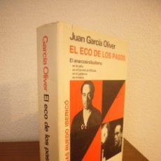 Libros de segunda mano: JUAN GARCÍA OLIVER: EL ECO DE LOS PASOS (RUEDO IBÉRICO, 1978) TAPA DURA. PERFECTO. PRIMERA EDICIÓN.. Lote 312596453
