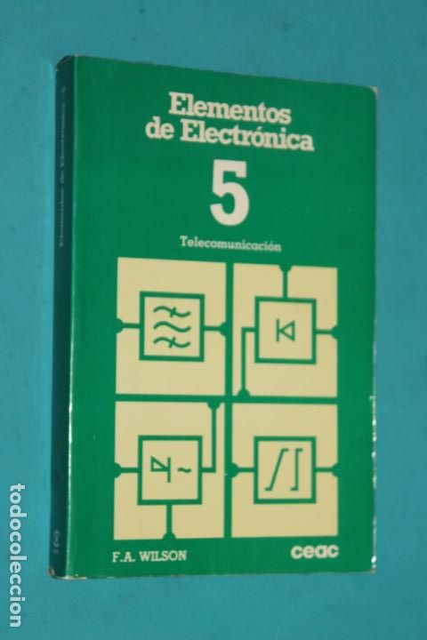 Libros de segunda mano: ELEMENTOS DE ELECTRONICA, 5, TELECOMUNICACION, CEAC - Foto 1