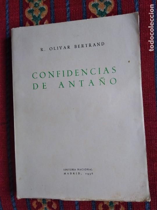 Libros de segunda mano: CONFIDENCIAS DE ANTA&Ntilde;O. R. OLIVAR BERTRAND. - Foto 1