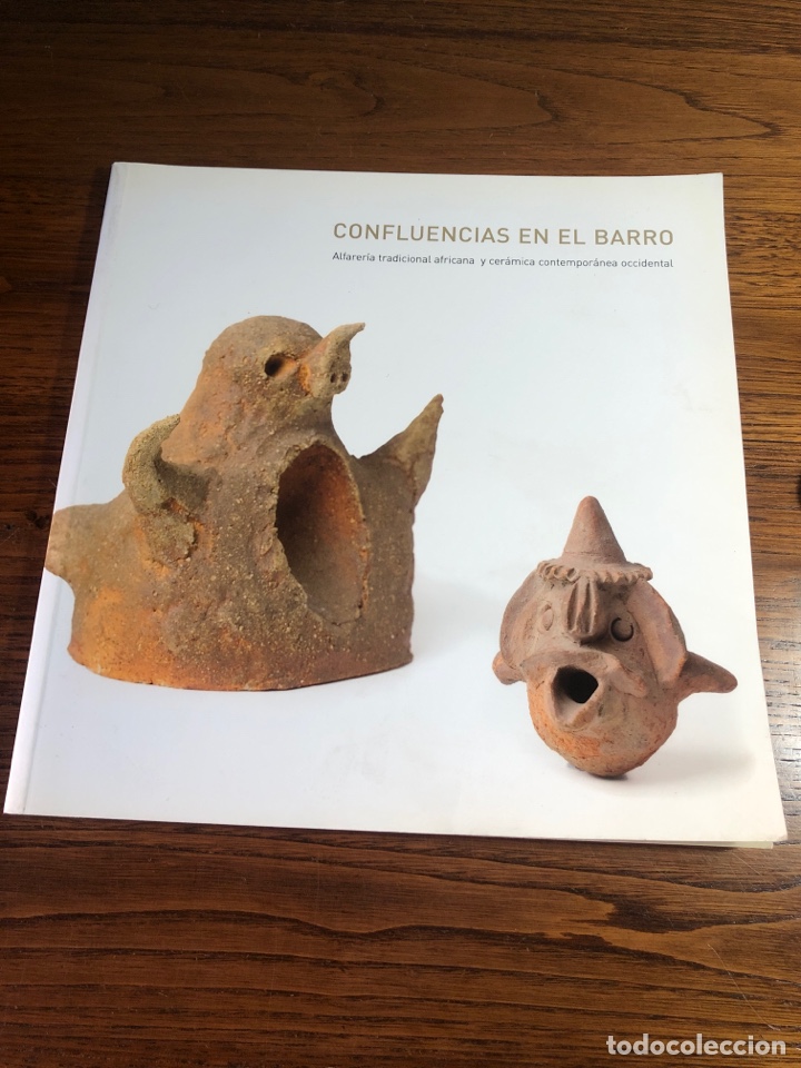 Libros de segunda mano: CAT&Aacute;LOGO CONFLUENCIAS EN BARRO ALFARER&Iacute;A TRADICIONAL AFRICANA Y CER&Aacute;MICA CONTEMPOR&Aacute;NEA OCCIDENTAL