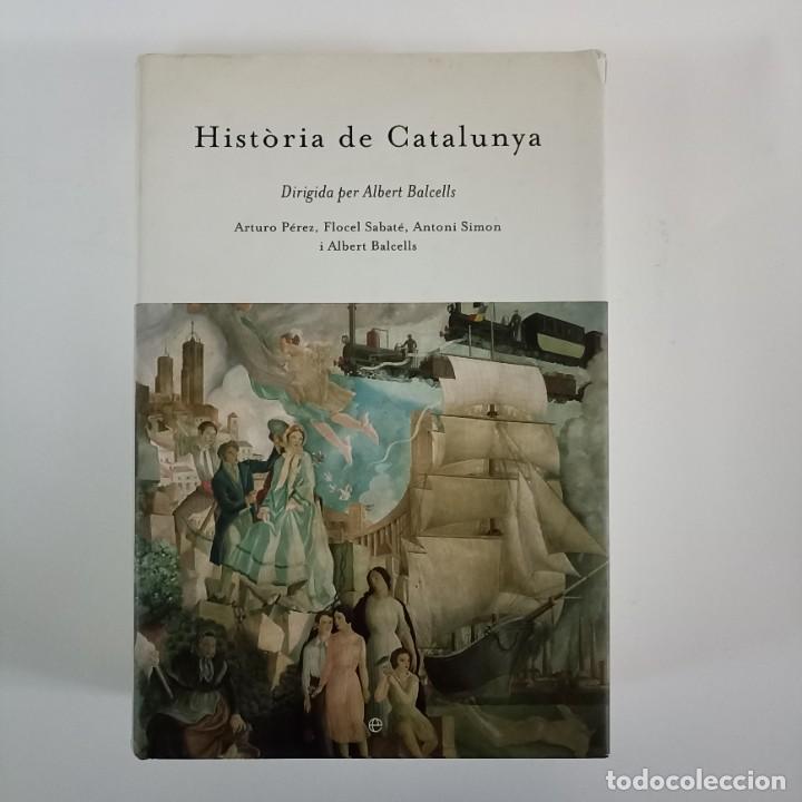 Libros de segunda mano: Hist&ograve;ria de Catalunya - Albert Balcells - SEMINUEVO - Foto 1