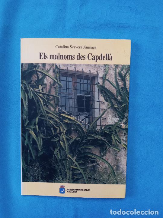 Libros de segunda mano: Els malnoms des Capdell&agrave; - Catalina Servera - Foto 1