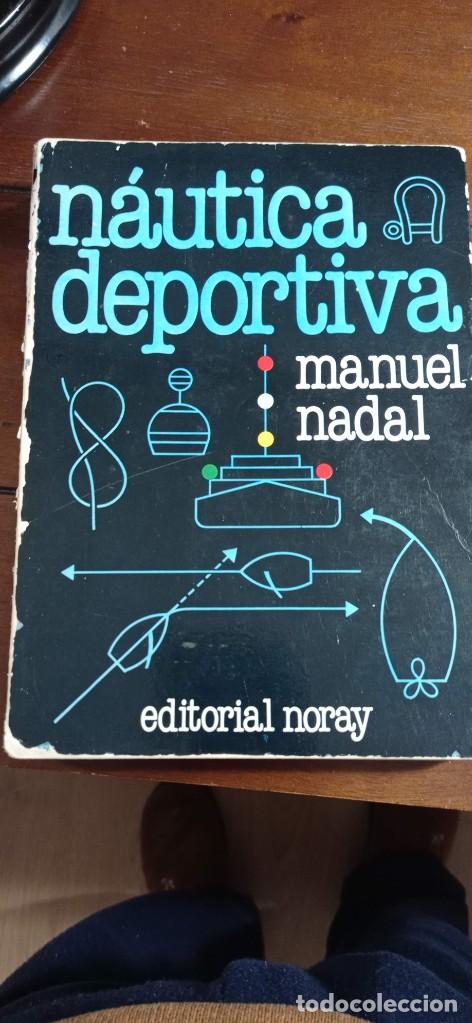 Libros de segunda mano: N&aacute;utica deportiva. Manuel Nadal - Foto 1